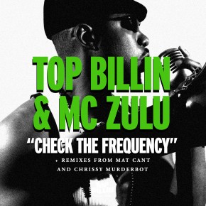 Top Billin And MC ZULU - Check The Frequency